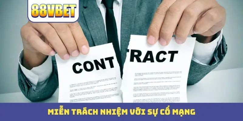 Miễn trách nhiệm với sự cố mạng